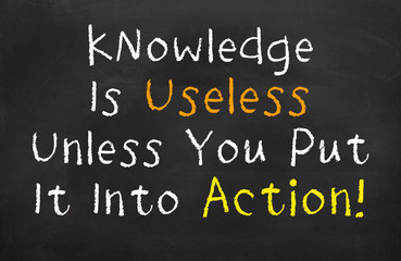 Knowledge is Useless...