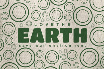 Love the earth with old fabric texture background
