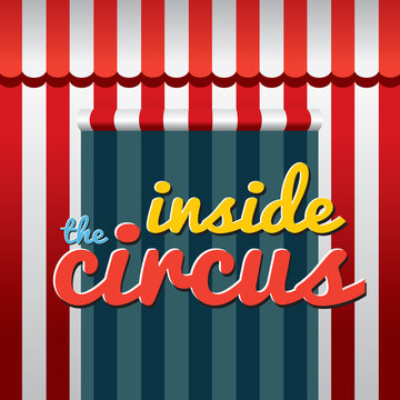 Inside The Circus Vector Illustration.