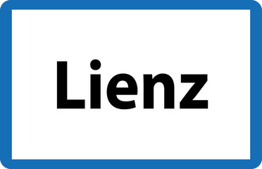 Ortstafel Lienz in Österreich