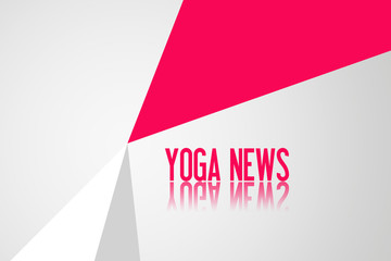 Yoga News- Copy space - Illustration Background - Mirrored Text Graphic - Modern Design