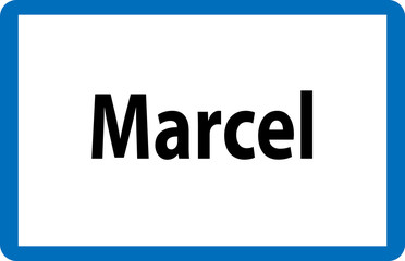 Beliebter Vorname Marcel auf österreichischer Ortstafel
