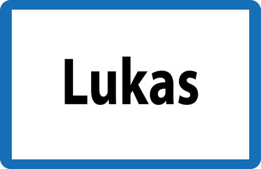 Beliebter Vorname Lukas auf österreichischer Ortstafel