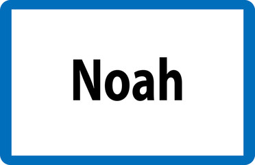 Beliebter Vorname Noah auf österreichischer Ortstafel