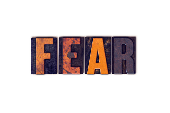 Fear Concept Isolated Letterpress Type