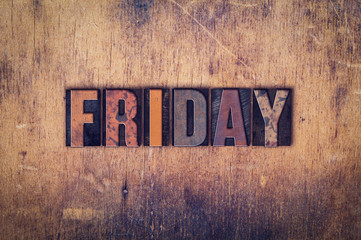 Friday Concept Wooden Letterpress Type