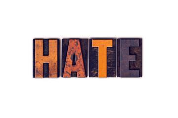 Hate Concept Isolated Letterpress Type