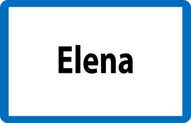 Beliebter weiblicher Vorname Elena auf österreichischer Ortstafel