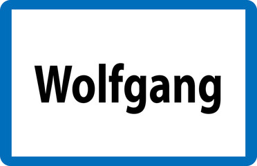 Beliebter männlicher Vorname Wolfgang auf österreichischer Ortstafel