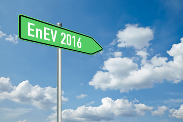 EnEV 2016 / Wegweiser vor Himmel mit Wolken