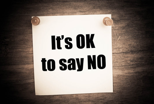 it's OK to say NO concept 