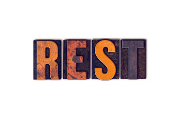 Rest Concept Isolated Letterpress Type