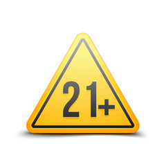 21+ attention sign