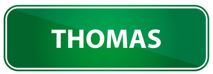 Popular boy name Thomas on a green US traffic sign