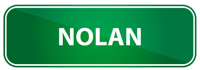Popular boy name Nolan on a green US traffic sign