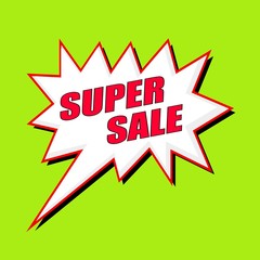 Super Sale wording speech bubble