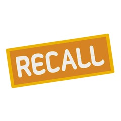 RECALL wording on rectangular signs