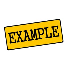 EXAMPLE wording on rectangular signs