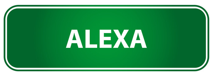 Popular girl name Alexa on a green traffic sign
