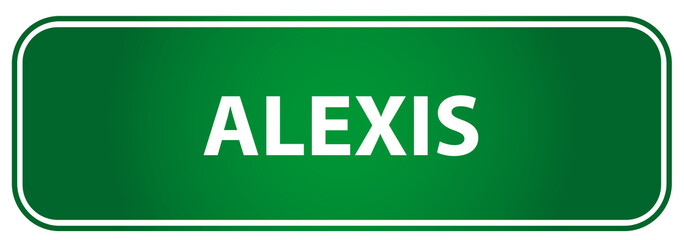 Popular girl name Alexis on a green traffic sign