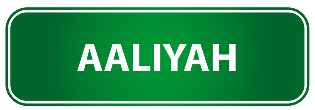 Popular girl name Aaliyah on a green traffic sign