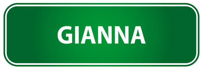 Popular girl name Gianna on a green US traffic sign