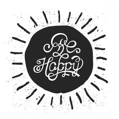Vector Design Lettering - Be Happy
