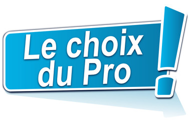 le choix du pro sur étiquette bleue