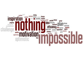 Fototapeta premium Nothing is impossible word cloud concept 6