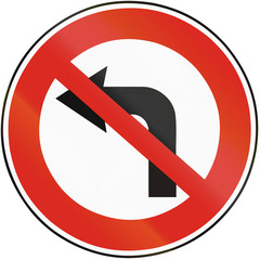 Road sign used in Slovakia - No left turn