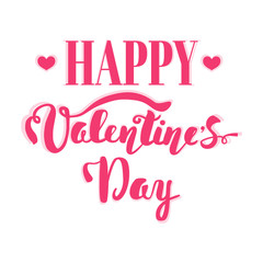 Happy Valentine's Day. Hand lettering. Handmade calligraphy, vector. Greeting card. Happy Valentine's Day message.