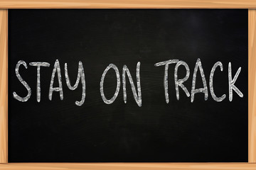 Motivational Words Concept, Stay On Track