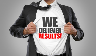 We deliver Results!