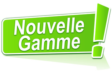 nouvelle gamme sur &eacute;tiquette verte