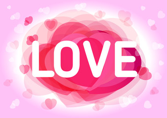 Valentine`s day love card. Happy Valentine's Day with text love and pink hearts on background