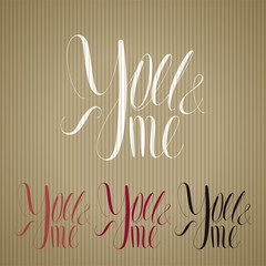 you and me ellegant calligraphy on recycled paper card
