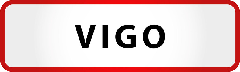 City of Vigo Sign in Spain Europe