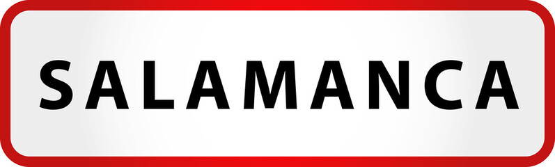 City of Salamanca Sign in Spain Europe
