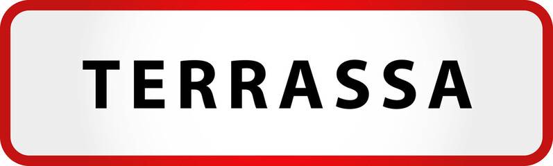 City of Terrassa Sign in Spain Europe