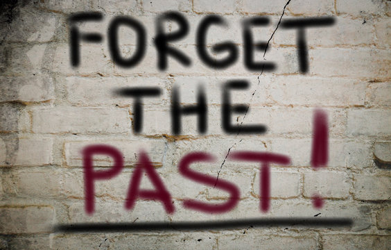Forget The Past Concept