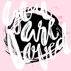 You are loved-romantic love confession hand lettering motivation