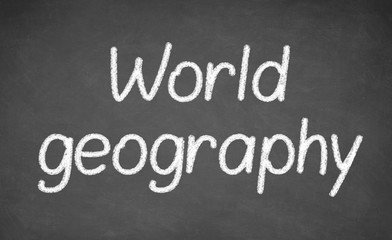 World geography lesson on blackboard or chalkboard.