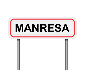Obraz premium Welcome to Manresa Spain road sign vector