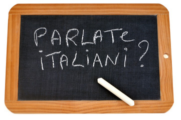 Fototapeta premium Ardoise demandant si on parle italien