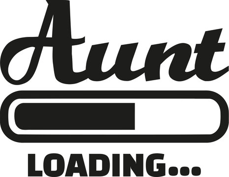 Aunt loading