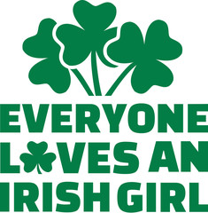 Everyone loves an irish girls with three clovers