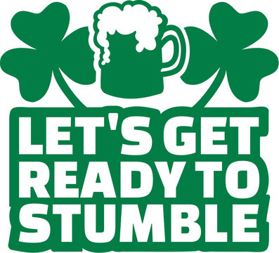 Irish party text - Let's get ready to stumble