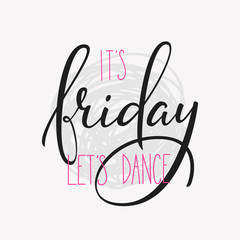 Obraz premium Friday lettering quote.
