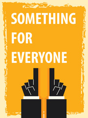 SOMETHING FOR SOMEONE typography poster