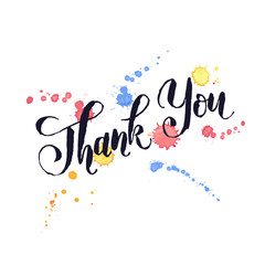 Thank you lettering with watercolor splashes on background. Modern black ink typography. Thank you colorful postcard calligraphy design.